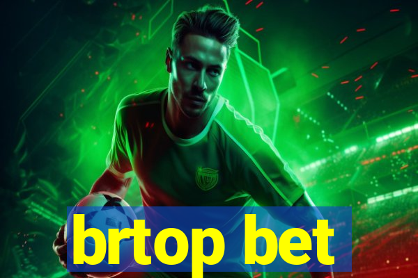 brtop bet